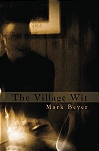 The Village Wit (Paperback)
