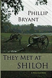 They Met at Shiloh (Paperback)