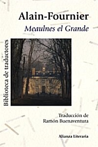 Meaulnes el Grande / The Great Meaulnes (Hardcover)