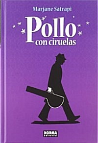 Pollo con ciruelas / Chicken with Plums (Hardcover)