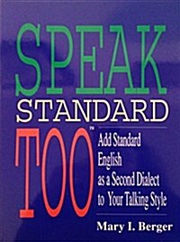 Speak Standard, Too (Paperback, Revised)