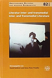 Literatur Inter- und Transmedial / Inter- and Transmedial Literature (Hardcover)