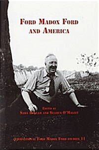 Ford Madox Ford and America (Paperback)