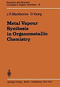 Metal Vapour Synthesis in Organometallic Chemistry (Paperback, Softcover Repri)