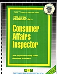 Consumer Affairs Inspector: Passbooks Study Guide (Spiral)