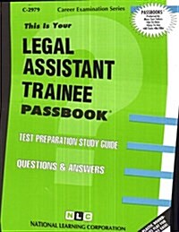 Legal Assistant Trainee: Passbooks Study Guide (Spiral)