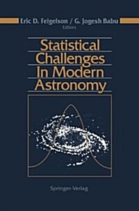 Statistical Challenges in Modern Astronomy (Paperback, Softcover Repri)