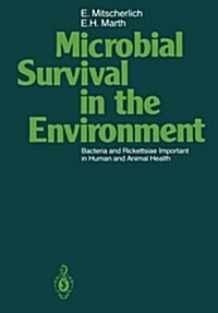 Microbial Survival in the Environment: Bacteria and Rickettsiae Important in Human and Animal Health (Paperback, Softcover Repri)