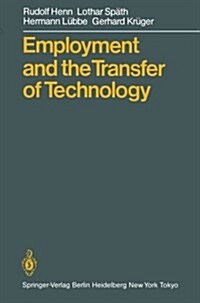 Employment and the Transfer of Technology (Paperback, Softcover Repri)