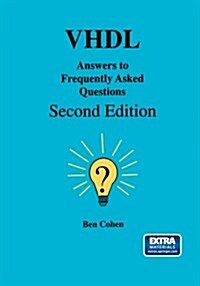 VHDL Answers to Frequently Asked Questions (Paperback, 2, 1998. Softcover)