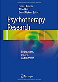 Psychotherapy Research: Foundations, Process, and Outcome (Hardcover, 2015)