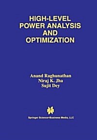 High-Level Power Analysis and Optimization (Paperback, Softcover Repri)