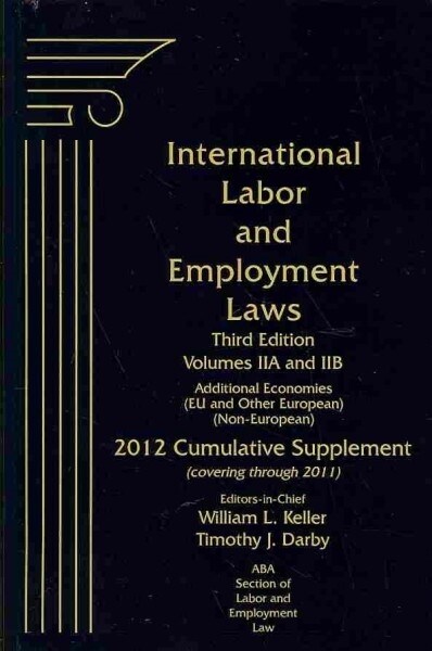 International Labor and Employment Laws (Paperback, 3rd, Supplement)