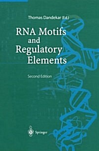 RNA Motifs and Regulatory Elements (Paperback, 2, 2002. Softcover)