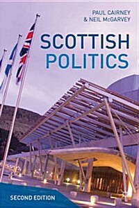 Scottish Politics (Hardcover, 2nd ed. 2013)