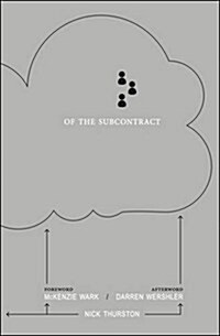 Of the Subcontract. Or Principles of Poetic Right. : Nick Thurston (Paperback)