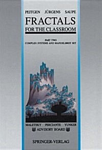 Fractals for the Classroom: Part Two: Complex Systems and Mandelbrot Set (Paperback, Softcover Repri)