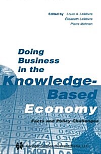 Doing Business in the Knowledge-Based Economy: Facts and Policy Challenges (Paperback, Softcover Repri)