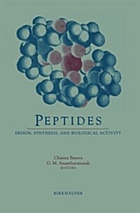 Peptides: Design, Synthesis, and Biological Activity (Paperback, Softcover Repri)