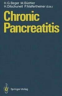 Chronic Pancreatitis: Research and Clinical Management (Paperback, Softcover Repri)