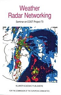 Weather Radar Networking: Seminar on Cost Project 73 (Paperback, Softcover Repri)