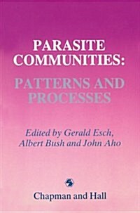 Parasite Communities: Patterns and Processes (Paperback, 1990)