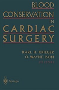 Blood Conservation in Cardiac Surgery (Paperback)