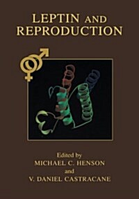 Leptin and Reproduction (Paperback)