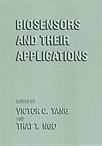 Biosensors and Their Applications (Paperback)
