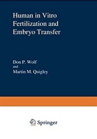 Human in Vitro Fertilization and Embryo Transfer (Paperback, Softcover Repri)