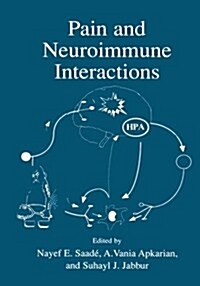 Pain and Neuroimmune Interactions (Paperback)