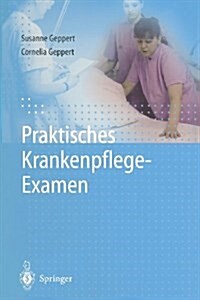 Praktisches Krankenpflege-Examen (Paperback)