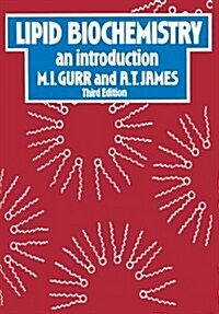 Lipid Biochemistry: An Introduction (Paperback, Softcover Repri)