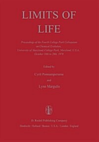 Limits of Life: Proceedings of the Fourth College Park Colloquium on Chemical Evolution, University of Maryland, College Park, Marylan (Paperback, Softcover Repri)