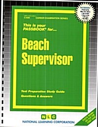 Beach Supervisor: Passbooks Study Guide (Spiral)