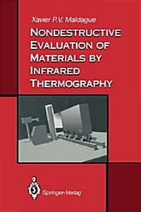 Nondestructive Evaluation of Materials by Infrared Thermography (Paperback)