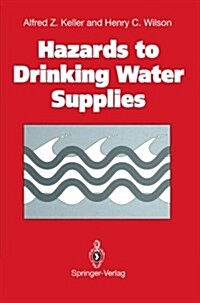Hazards to Drinking Water Supplies (Paperback)