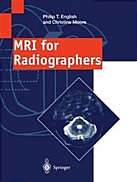 MRI for Radiographers (Paperback)