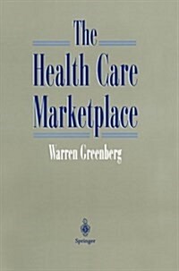 The Health Care Marketplace (Paperback)