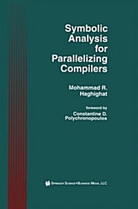 Symbolic Analysis for Parallelizing Compilers (Paperback)