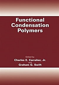 Functional Condensation Polymers (Paperback)