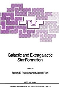 Galactic and Extragalactic Star Formation (Paperback)