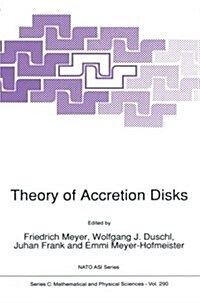 Theory of Accretion Disks (Paperback)