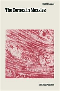 The Cornea in Measles (Paperback)