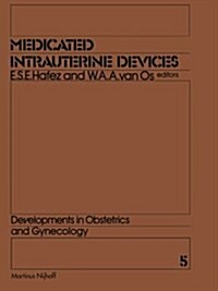 Medicated Intrauterine Devices: Physiological and Clinical Aspects (Paperback, Softcover Repri)