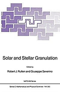 Solar and Stellar Granulation (Paperback)