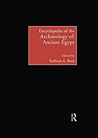 Encyclopedia of the Archaeology of Ancient Egypt (Paperback)