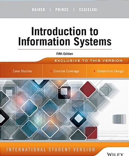 Introduction to Information Systems (Paperback, 5th, Student)