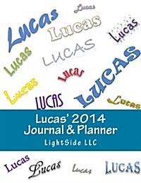 Lucas 2014 Journal & Planner (Paperback)