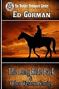 The Long Ride Back & Other Western Stories (Paperback)